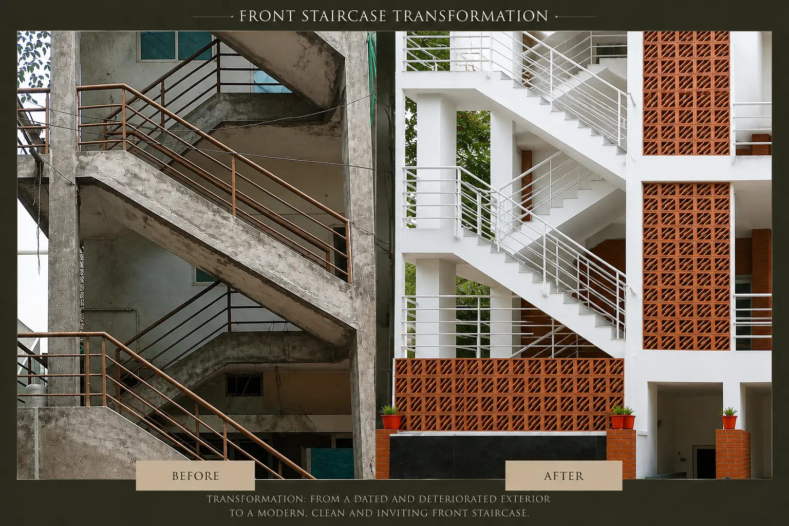 Front staircase, before and after — a raw concrete stair with corroded rails, rebuilt as a white flight set against a perforated brick screen